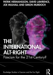 The International Alt-Right (ISBN: 9781138363861)