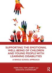 Supporting the Emotional Well-being of Children and Young People with Learning Disabilities (ISBN: 9780367321376)