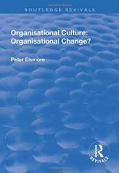 Organisational Culture: Organisational Change? (ISBN: 9781138734821)