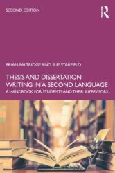Thesis and Dissertation Writing in a Second Language (ISBN: 9781138048706)