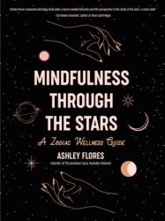 Mindfulness through the Stars (ISBN: 9781642503111)