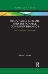 Responsible Citizens and Sustainable Consumer Behavior (ISBN: 9780367249571)