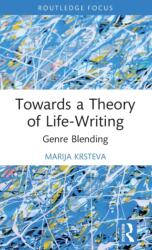 Towards a Theory of Life-Writing (ISBN: 9781032356426)