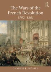 The Wars of the French Revolution (ISBN: 9780815386889)