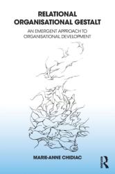 Relational Organisational Gestalt (ISBN: 9781782205234)