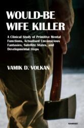 Would-Be Wife Killer (ISBN: 9781782202790)