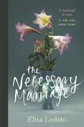 The Necessary Marriage (ISBN: 9781474606387)