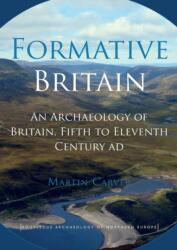 Formative Britain - Martin Carver (ISBN: 9780415524759)