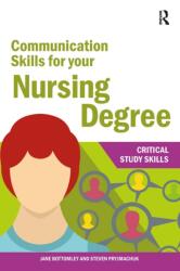 Communication Skills for your Nursing Degree (ISBN: 9781912096657)