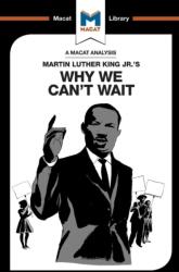 An Analysis of Martin Luther King Jr. 's Why We Can't Wait (ISBN: 9781912128129)