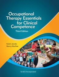 Occupational Therapy Essentials for Clinical Competence (ISBN: 9781630912475)
