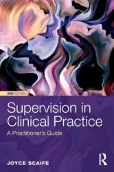 Supervision in Clinical Practice (ISBN: 9781138651883)