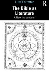 The Bible as Literature (ISBN: 9781138806665)