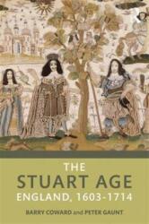 The Stuart Age (ISBN: 9781138944176)