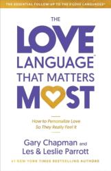 Love Language(R) That Matters Most, The (ISBN: 9780802438904)