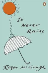 It Never Rains (ISBN: 9780241971420)