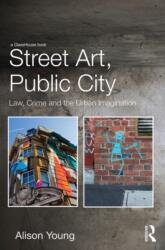 Street Art, Public City (ISBN: 9780415538695)
