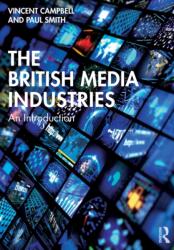 The British Media Industries (ISBN: 9781138226920)