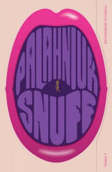 Chuck Palahniuk - Snuff - Chuck Palahniuk (ISBN: 9780307275844)