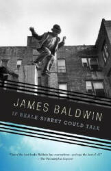 If Beale Street Could Talk - James Baldwin (ISBN: 9780307275936)