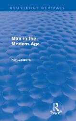 Man in the Modern Age (ISBN: 9780415572828)