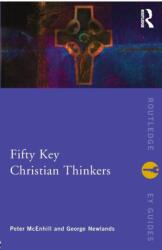 Fifty Key Christian Thinkers (ISBN: 9780415170505)