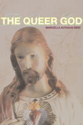 The Queer God (ISBN: 9780415323246)