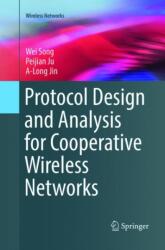 Protocol Design and Analysis for Cooperative Wireless Networks (ISBN: 9783319838076)