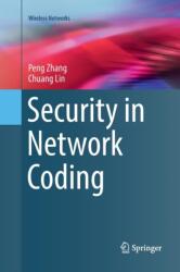 Security in Network Coding (ISBN: 9783319809595)
