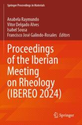 Proceedings of the Iberian Meeting on Rheology (ISBN: 9783031672194)