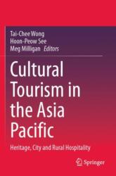 Cultural Tourism in the Asia Pacific (ISBN: 9783031634611)