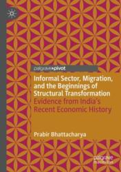 Informal Sector, Migration, and the Beginnings of Structural Transformation (ISBN: 9783031610875)