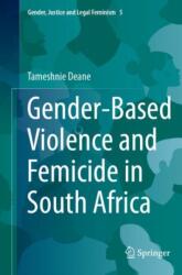 Gender-Based Violence and Femicide in South Africa (ISBN: 9783031610554)