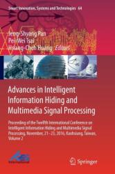 Advances in Intelligent Information Hiding and Multimedia Signal Processing (ISBN: 9783319843476)