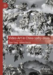 Video Art in China 1985-2020 (ISBN: 9783031802782)