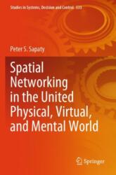 Spatial Networking in the United Physical, Virtual, and Mental World (ISBN: 9783031621567)