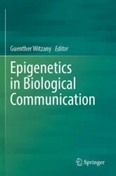 Epigenetics in Biological Communication (ISBN: 9783031592881)