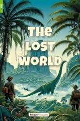 The Lost World - Foxton Reader Level-1 (400 Headwords A1/A2) with free online AUDIO (ISBN: 9781839251863)