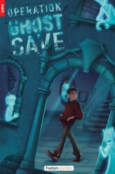 Operation Ghost Save - Foxton Reader Level-6 (2300 Headwords B2/C1) with free online AUDIO (ISBN: 9781839251757)