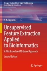 Unsupervised Feature Extraction Applied to Bioinformatics (ISBN: 9783031609848)
