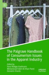 The Palgrave Handbook of Consumerism Issues in the Apparel Industry (ISBN: 9783031599545)