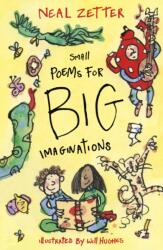 Small Poems for Big Imaginations (ISBN: 9781915659873)