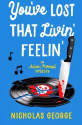You've Lost That Livin' Feelin (ISBN: 9781448319305)