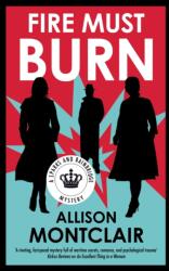 Fire Must Burn (ISBN: 9781448315932)