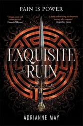 Exquisite Ruin (ISBN: 9781785124846)