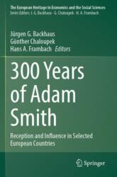 300 Years of Adam Smith (ISBN: 9783031632631)