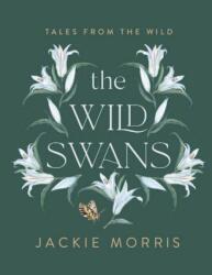 The Wild Swans (ISBN: 9781805951094)
