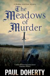 The Meadows of Murder (ISBN: 9781448313136)