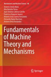 Fundamentals of Machine Theory and Mechanisms (ISBN: 9783319811666)