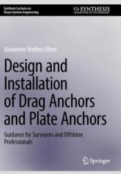 Design and Installation of Drag Anchors and Plate Anchors (ISBN: 9783031740404)
